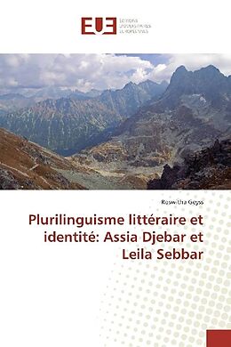 Couverture cartonnée Plurilinguisme littéraire et identité: Assia Djebar et Leila Sebbar de Roswitha Geyss