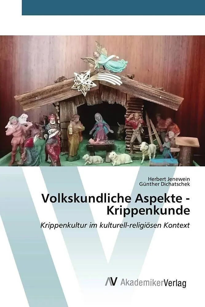 Volkskundliche Aspekte - Krippenkunde