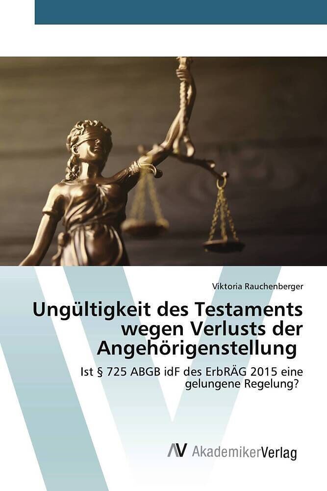 Ungültigkeit des Testaments wegen Verlusts der Angehörigenstellung