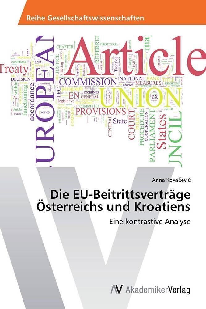 Die EU-Beitrittsverträge Österreichs und Kroatiens