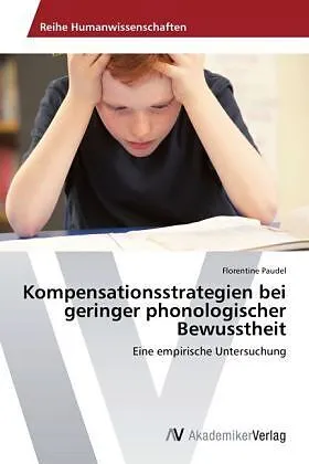 Kompensationsstrategien bei geringer phonologischer Bewusstheit