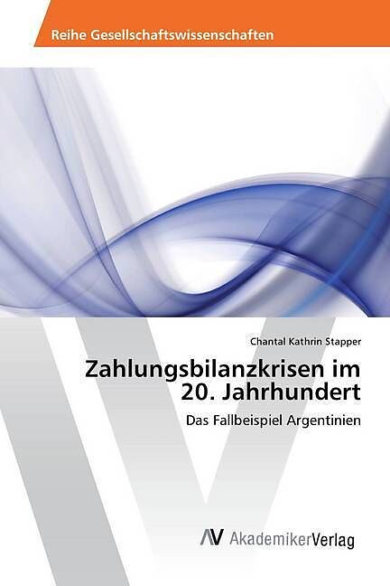 Zahlungsbilanzkrisen im 20. Jahrhundert