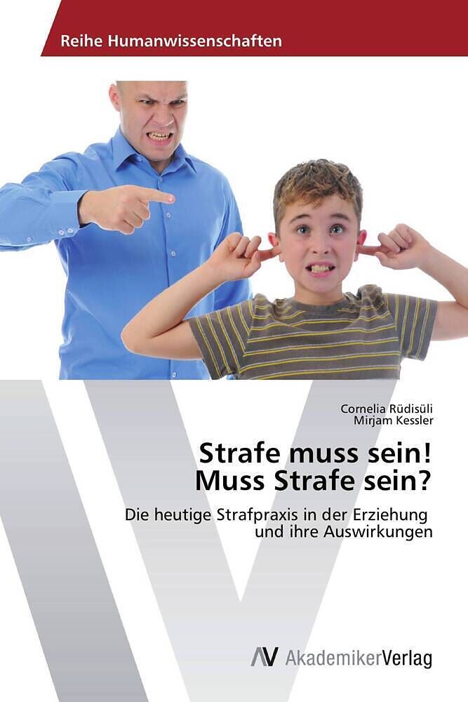 Strafe muss sein! Muss Strafe sein?