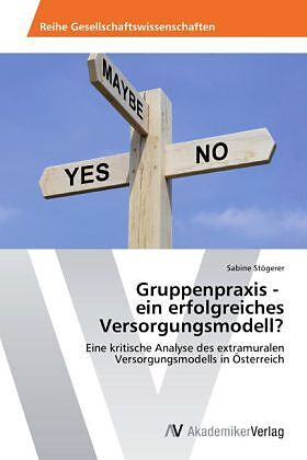 Gruppenpraxis - ein erfolgreiches Versorgungsmodell?