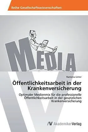 Öffentlichkeitsarbeit in der Krankenversicherung