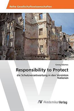 Kartonierter Einband Responsibility to Protect von Georg Adamec