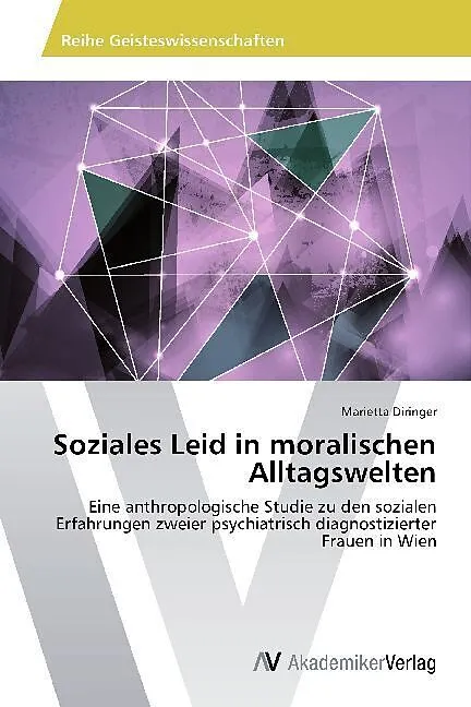 Soziales Leid in moralischen Alltagswelten