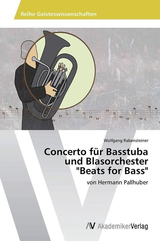 Concerto für Basstuba und Blasorchester "Beats for Bass"