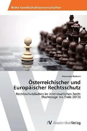 Österreichischer und Europäischer Rechtsschutz
