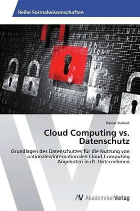 Cloud Computing vs. Datenschutz