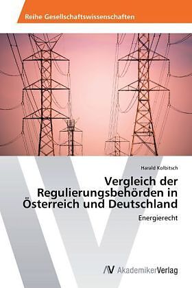 Vergleich der Regulierungsbehörden in Österreich und Deutschland