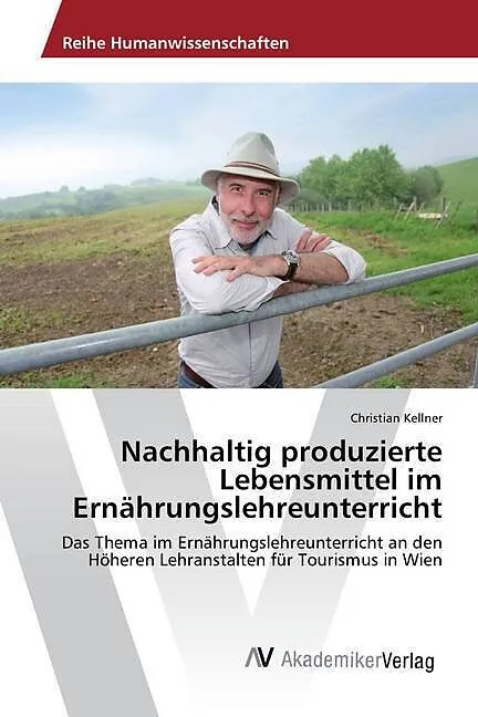 Nachhaltig produzierte Lebensmittel im Ernährungslehreunterricht