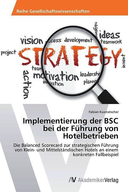 Implementierung der BSC bei der Führung von Hotelbetrieben
