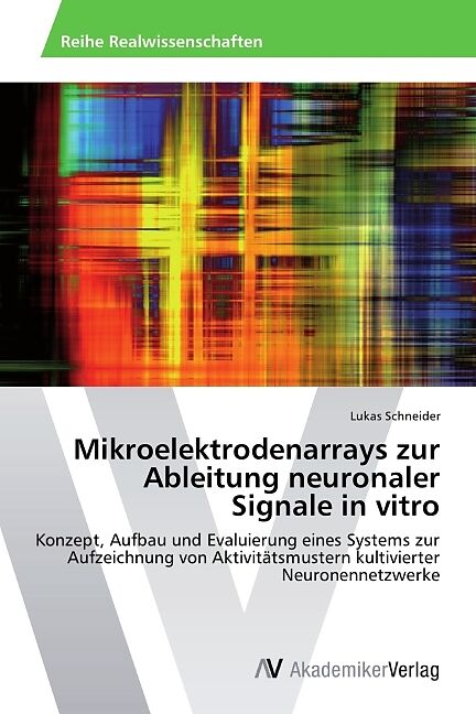 Mikroelektrodenarrays zur Ableitung neuronaler Signale in vitro