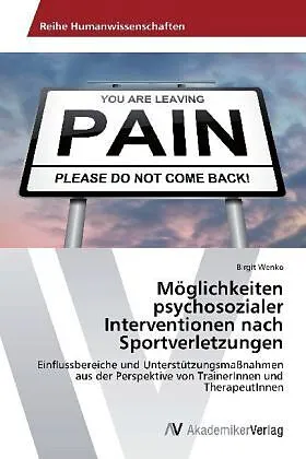 Möglichkeiten psychosozialer Interventionen nach Sportverletzungen