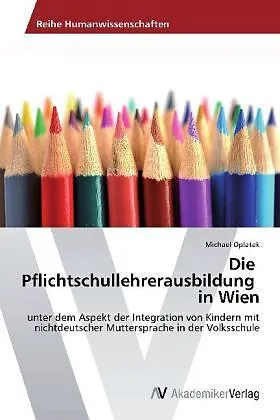 Die Pflichtschullehrerausbildung in Wien