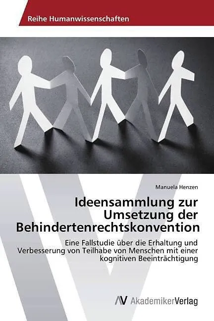 Ideensammlung zur Umsetzung der Behindertenrechtskonvention