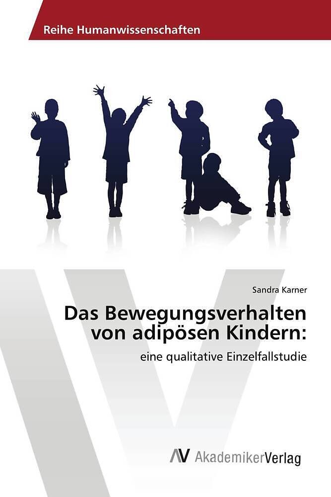 Das Bewegungsverhalten von adipösen Kindern