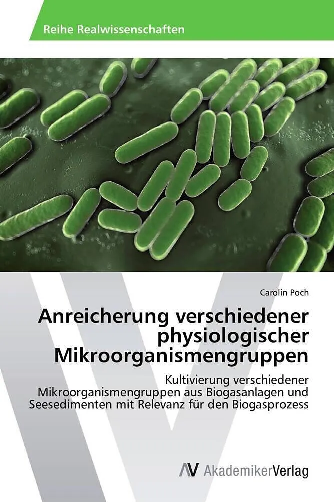 Anreicherung verschiedener physiologischer Mikroorganismengruppen