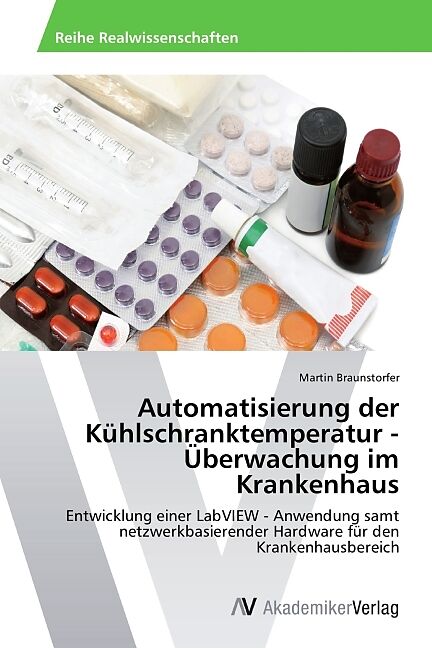 Automatisierung der Kühlschranktemperatur - Überwachung im Krankenhaus