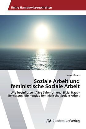 Soziale Arbeit und feministische Soziale Arbeit