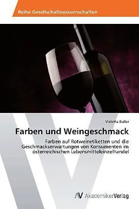 Farben und Weingeschmack