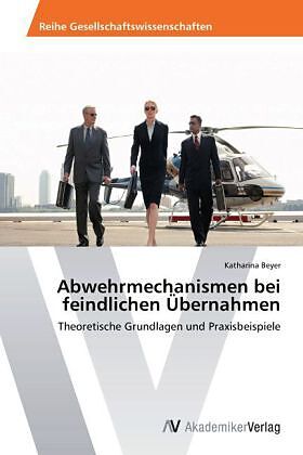 Abwehrmechanismen bei feindlichen Übernahmen