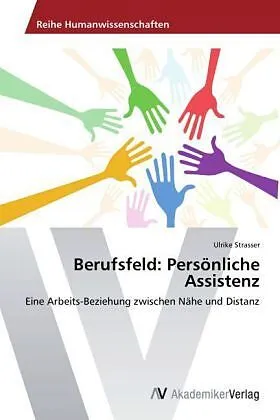 Berufsfeld: Persönliche Assistenz