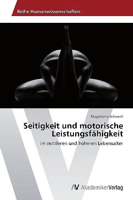 Seitigkeit und motorische Leistungsfähigkeit