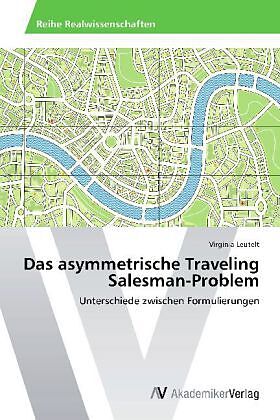 Das asymmetrische Traveling Salesman-Problem