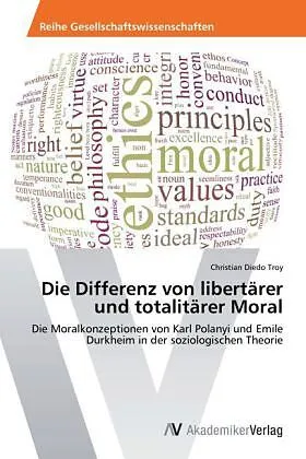 Die Differenz von libertärer und totalitärer Moral