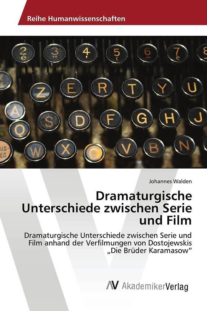 Dramaturgische Unterschiede zwischen Serie und Film