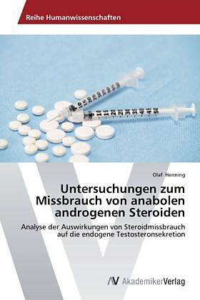 Untersuchungen zum Missbrauch von anabolen androgenen Steroiden