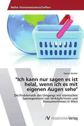 "Ich kann nur sagen es ist helal, wenn ich es mit eigenen Augen sehe"