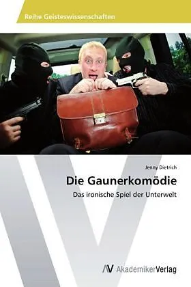 Die Gaunerkomödie