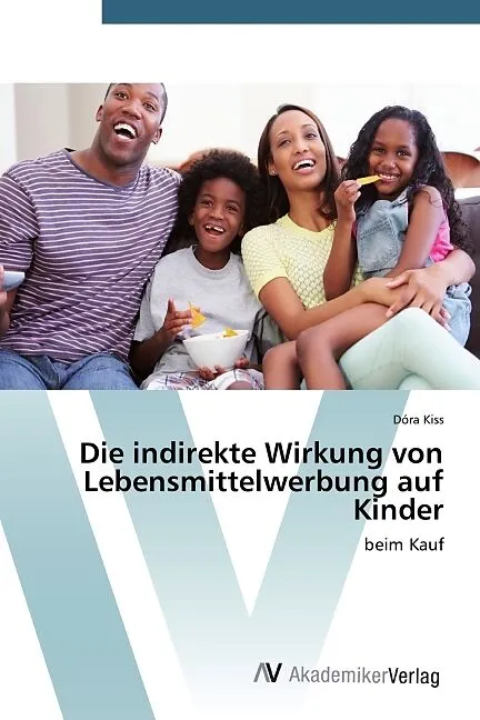 Die indirekte Wirkung von Lebensmittelwerbung auf Kinder