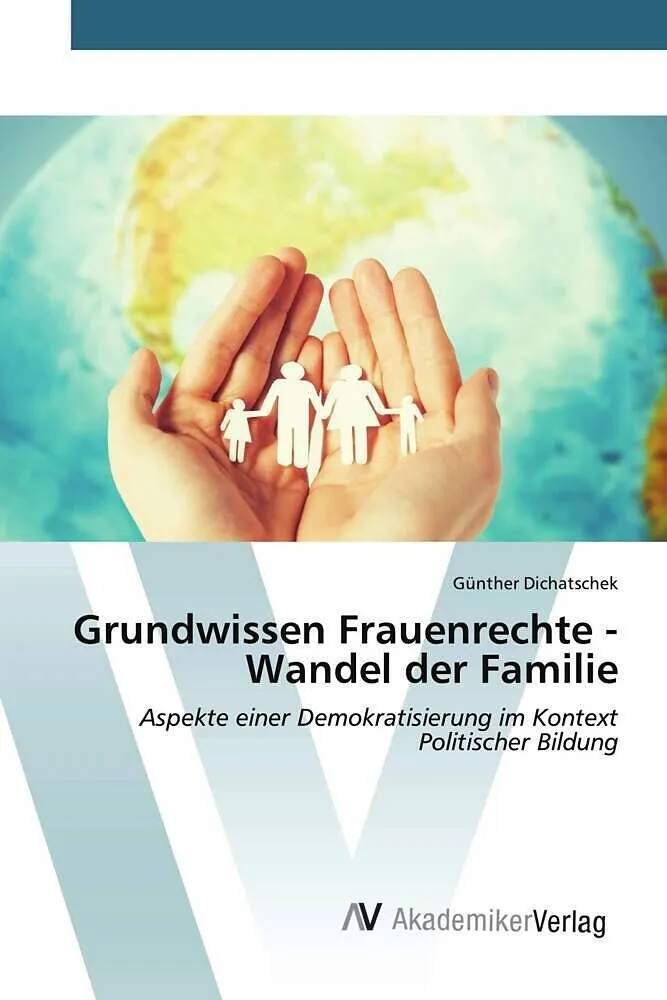 Grundwissen Frauenrechte - Wandel der Familie