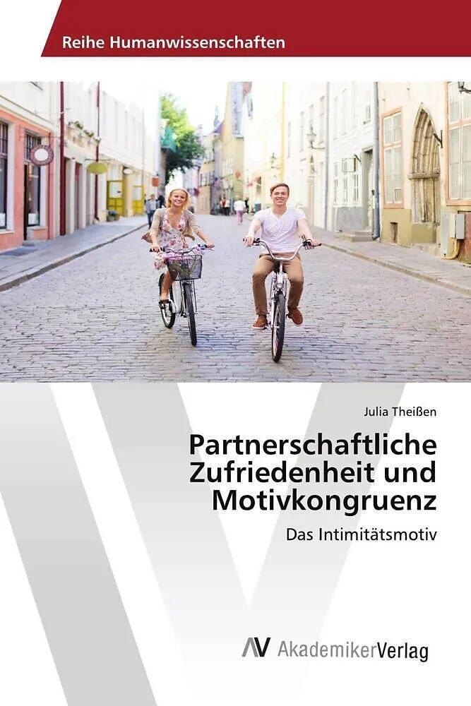 Partnerschaftliche Zufriedenheit und Motivkongruenz
