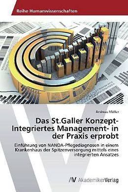 Kartonierter Einband Das St.Galler Konzept-Integriertes Management- in der Praxis erprobt von Andreas Möller