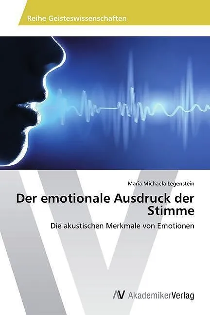 Der emotionale Ausdruck der Stimme