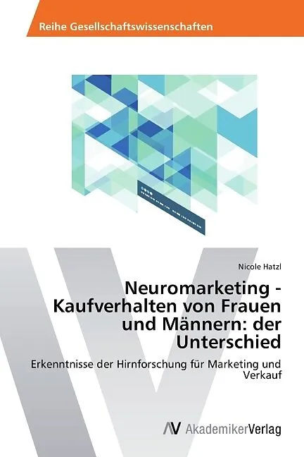 Neuromarketing - Kaufverhalten von Frauen und Männern: der Unterschied
