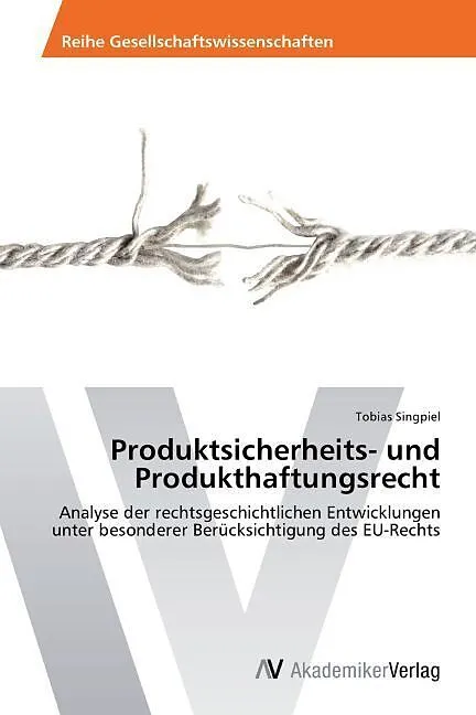 Produktsicherheits- und Produkthaftungsrecht