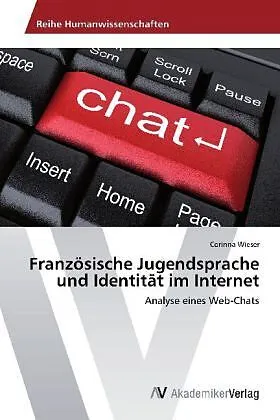 Französische Jugendsprache und Identität im Internet