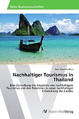 Kartonierter Einband Nachhaltiger Tourismus in Thailand von Nora-Veronika Mayr