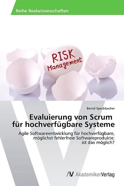 Evaluierung von Scrum für hochverfügbare Systeme