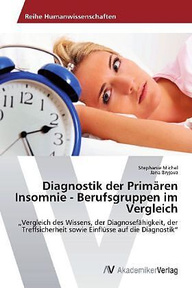 Diagnostik der Primären Insomnie - Berufsgruppen im Vergleich