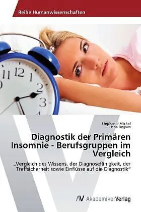 Diagnostik der Primären Insomnie - Berufsgruppen im Vergleich