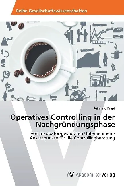 Operatives Controlling in der Nachgründungsphase