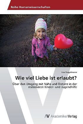 Wie viel Liebe ist erlaubt?