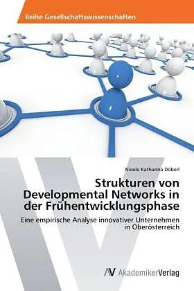 Strukturen von Developmental Networks in der Frühentwicklungsphase